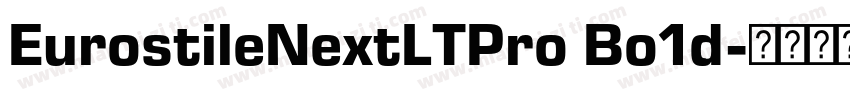 EurostileNextLTPro Bo1d字体转换